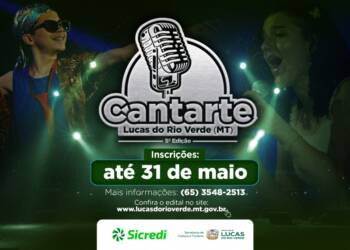 CANTARTE 2026 abre inscrições com mais de R$ 40 mil em premiações em Lucas do Rio Verde
