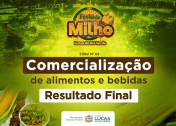 Cultura homologa resultado final do edital de comercialização de alimentos e bebidas da 5ª Festa do Milho