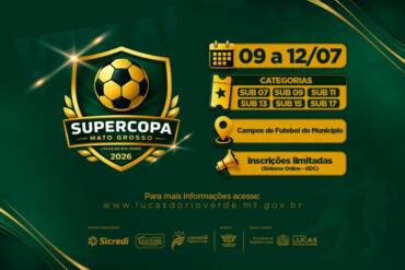 Supercopa Mato Grosso de Futebol abre inscrições e promete reunir mais de mil atletas em Lucas do Rio Verde