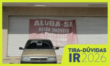 Imposto de Renda exige declaração de aluguel e imóveis
