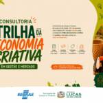 Inscrições abertas para a Trilha da Economia Criativa em Lucas do Rio Verde