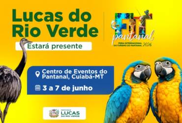Lucas do Rio Verde leva força da economia criativa para a FIT Pantanal 2026