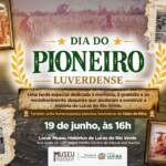 Museu Histórico recebe 2ª edição do Dia do Pioneiro Luverdense