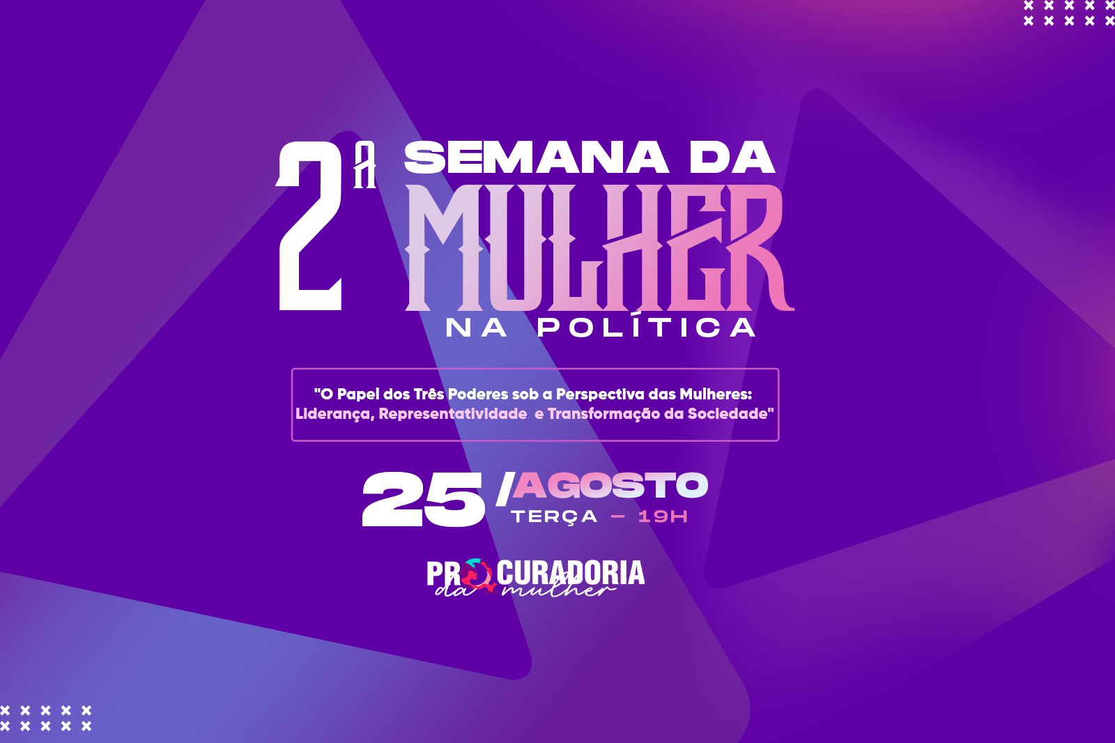 Câmara de Lucas do Rio Verde promove 2ª Semana da Mulher na Política com foco nos três poderes