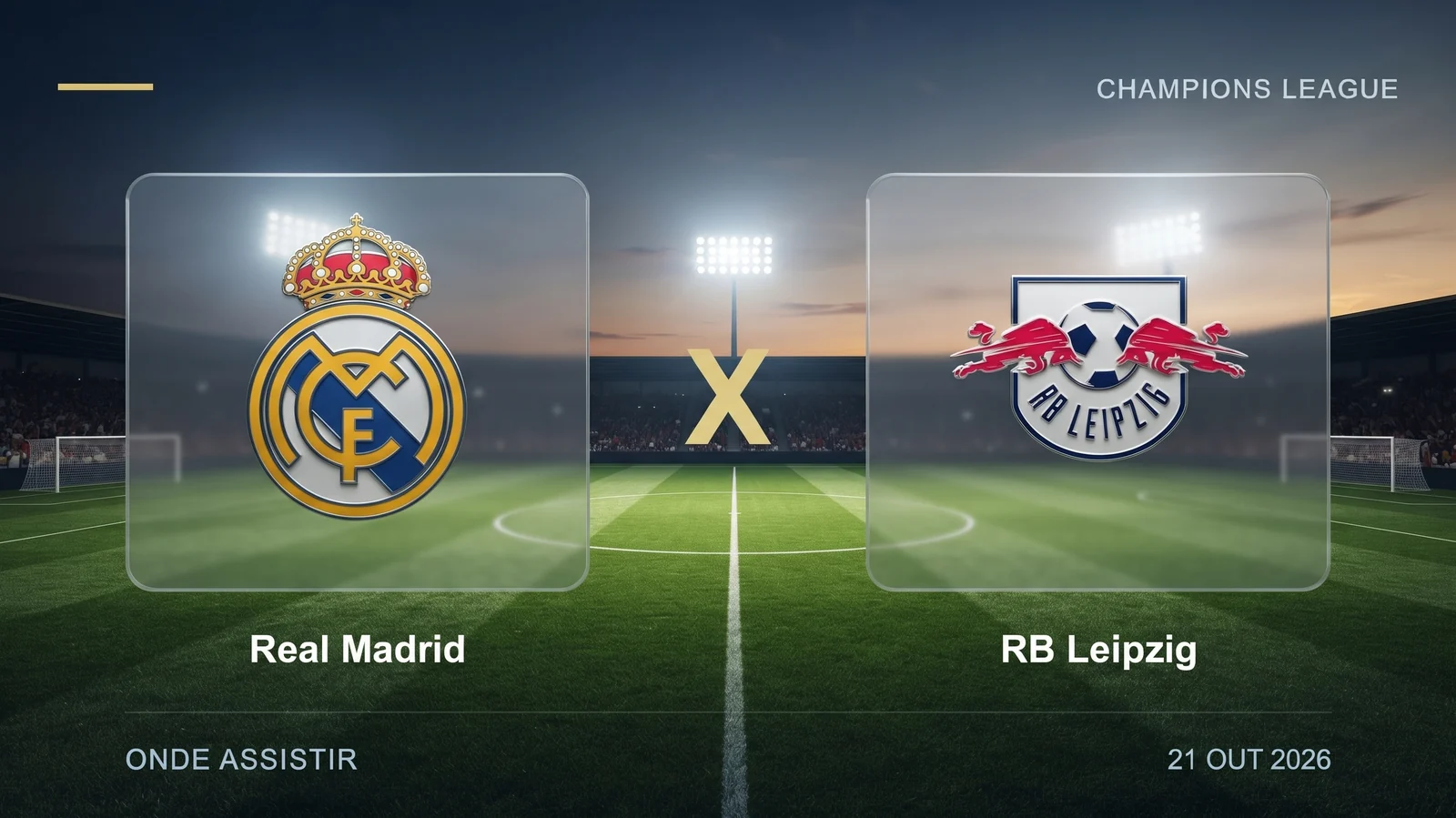 Real Madrid x RB Leipzig: onde assistir ao vivo